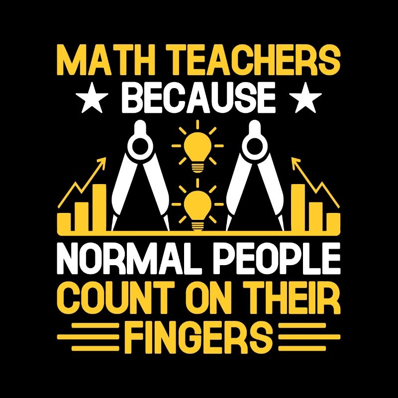 Professeur de mathématiques Professeur d’école Professeur de mathématiques drôle S