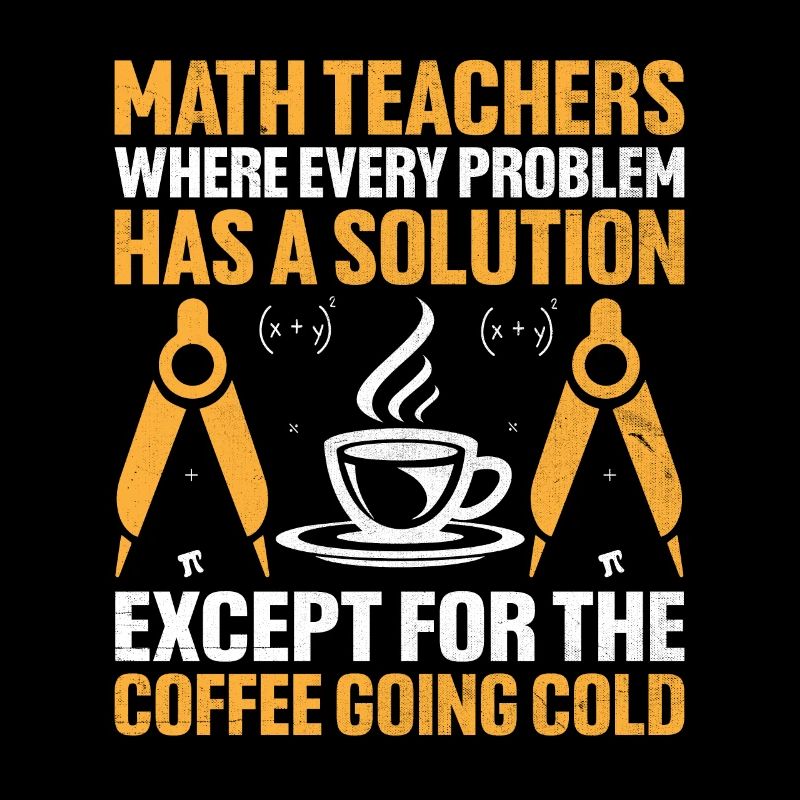 Professeur de mathématiques Professeur d’école Professeur de mathématiques drôle S