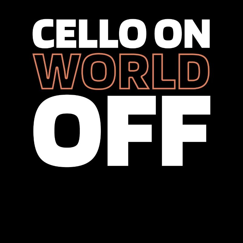 Cello Cellist Cello On World Off