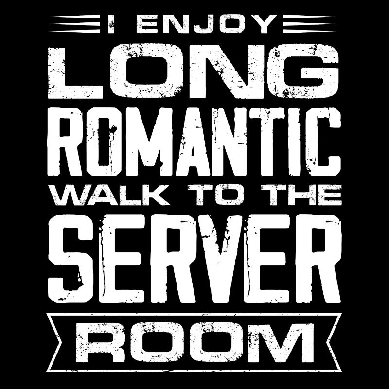 enjoy walk to the server room Design for a