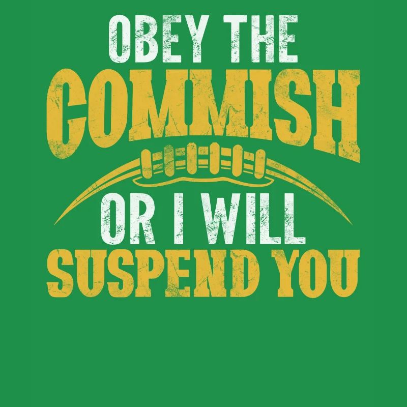 Gehorche dem Commish oder ich werde dich suspendieren FFL
