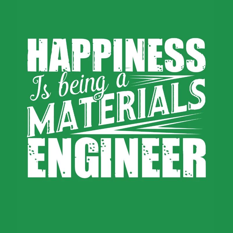 Materials Engineer Being A Materials Engineer