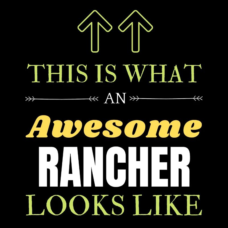 So sieht ein großartiger Rancher aus