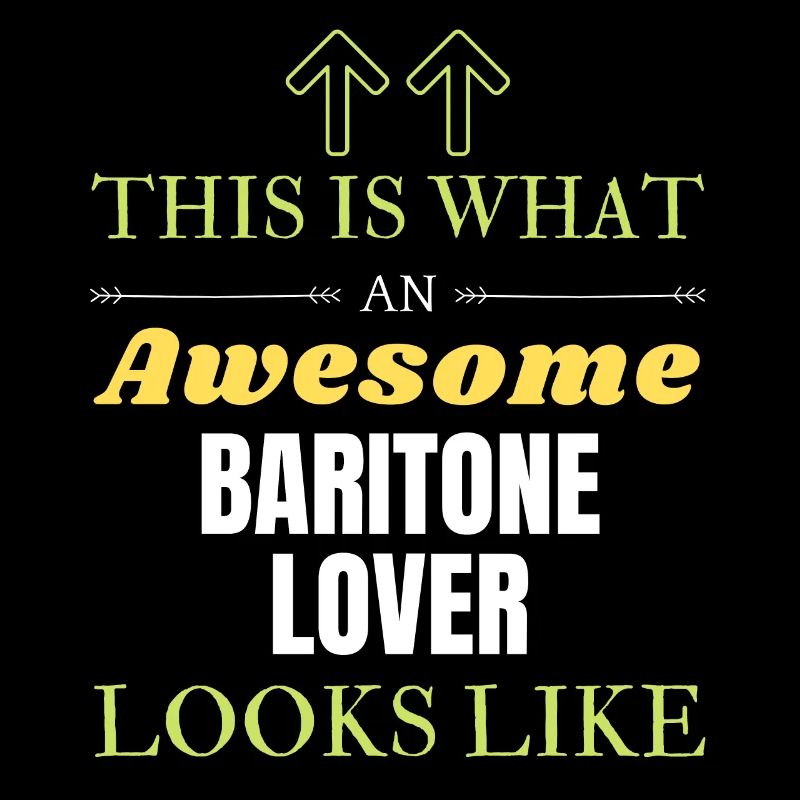 This is what an awesome Baritone lover looks like