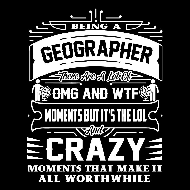 Geographer Being A Geographer