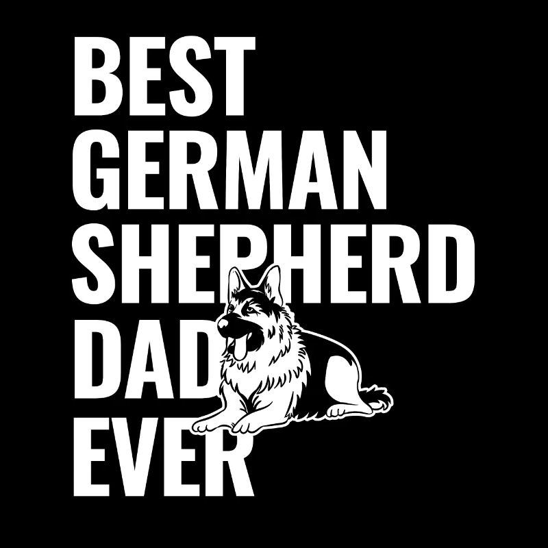 Best German Shepherd Dad Ever Dog Lover GSD