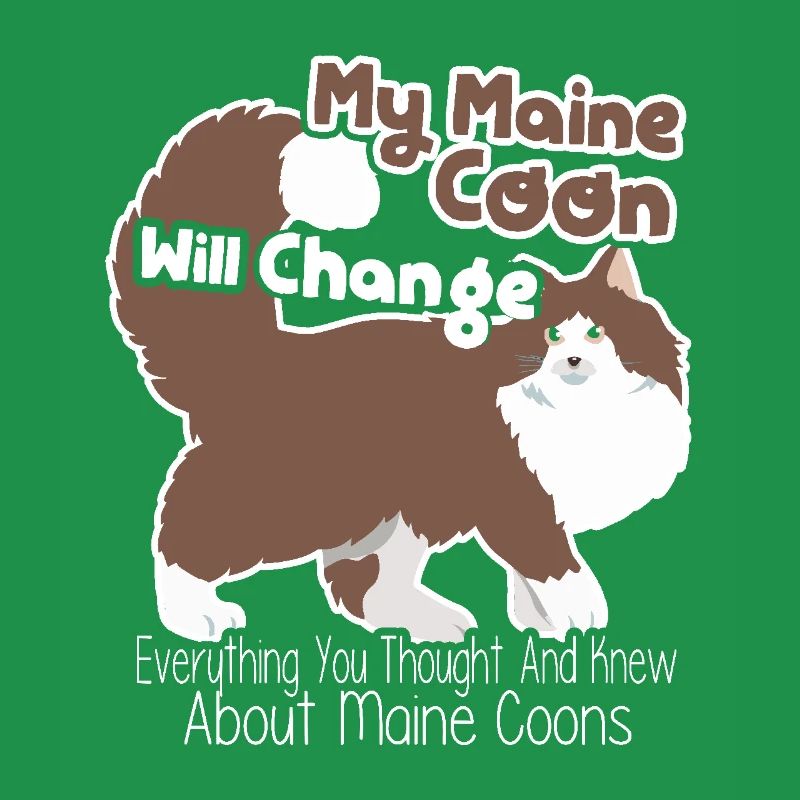 My Maine Coon Cat will change everything