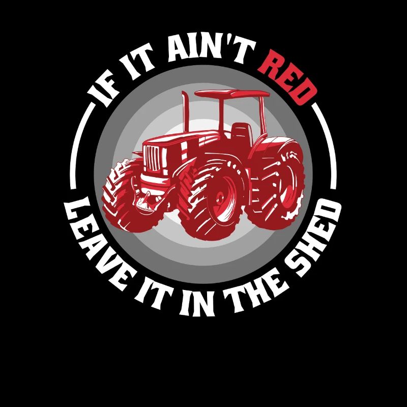 Red Tractor Lover – If It Ain't Red Leave