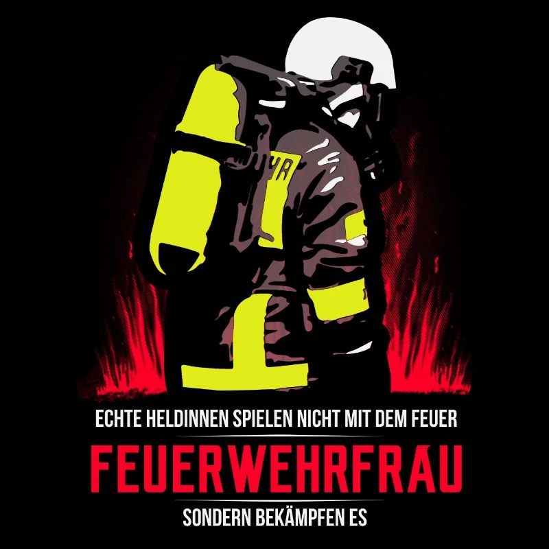 Echte Heldinnen sind Feuerwehrfrauen