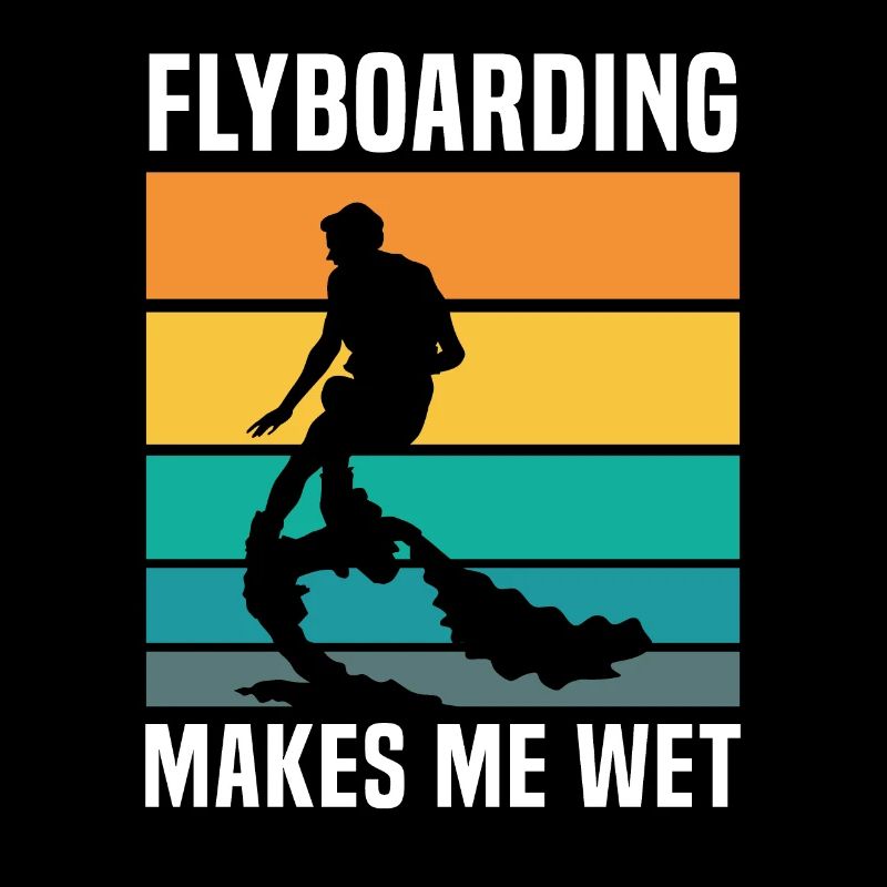Flyboarding Makes Me Wet Hydrojet Wasser Board