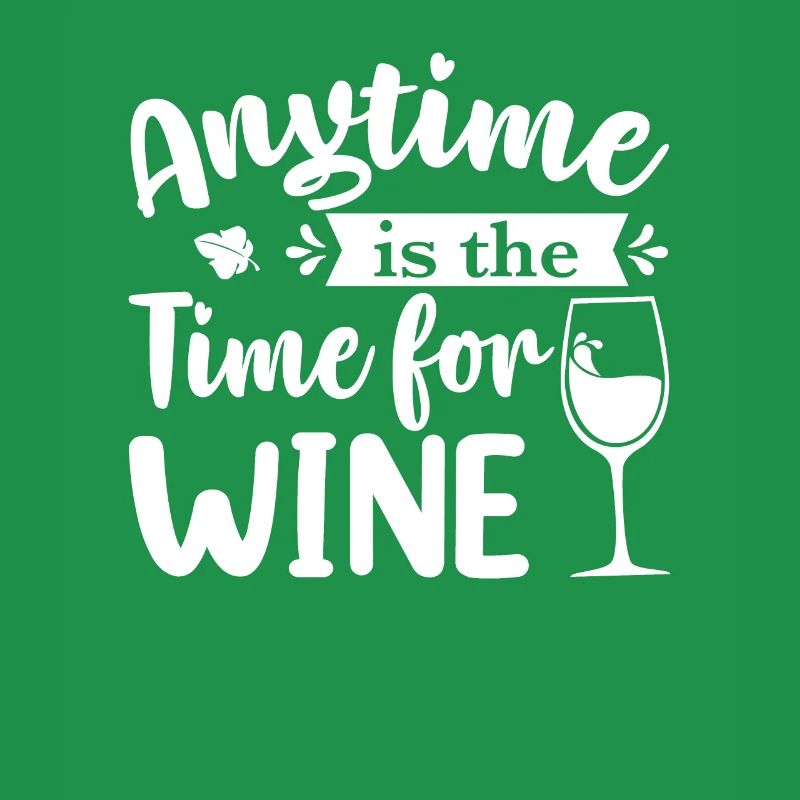 Anytime is a good time for wine