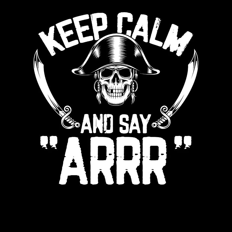 Restez calme et dites Arrrr