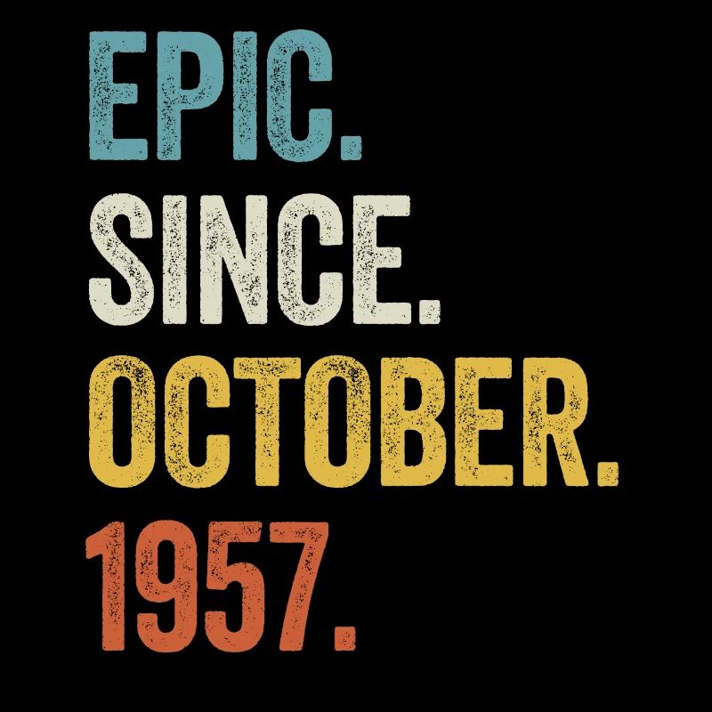 65 Years Old Epic Since October 1957 65th Birthday