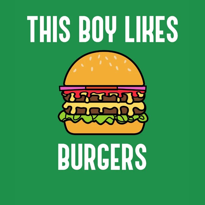 Burgerfutter mit ironischem Zitat „Boy Likes