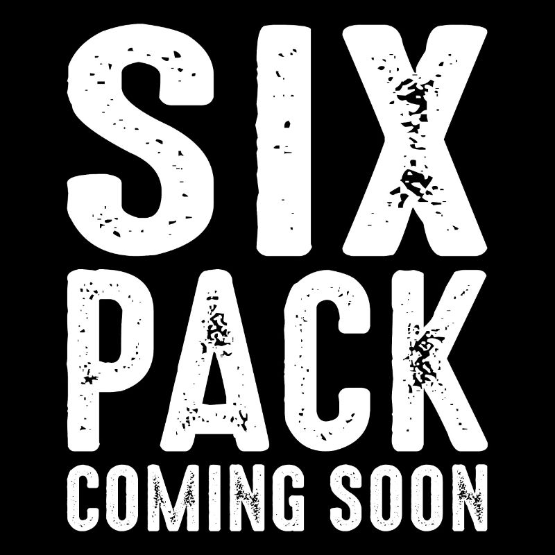 Six Pack Coming Soon 43