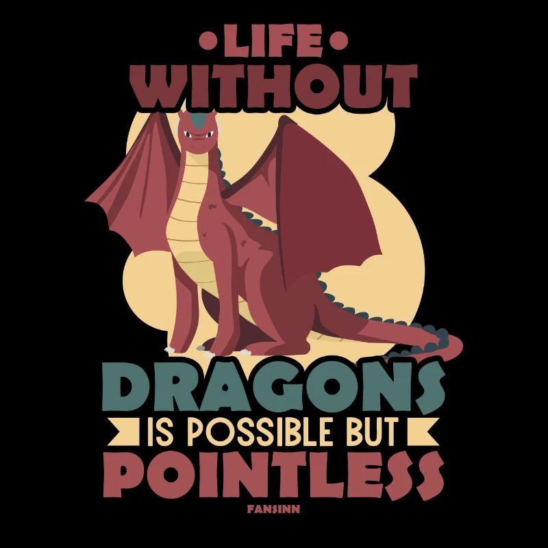 Life Without Dragons Is Possible But Pointless