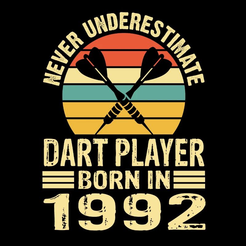 Never Underestimate Dart Player Born In 1992