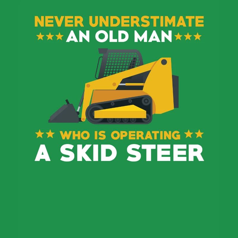 Fun skid steer loader for men