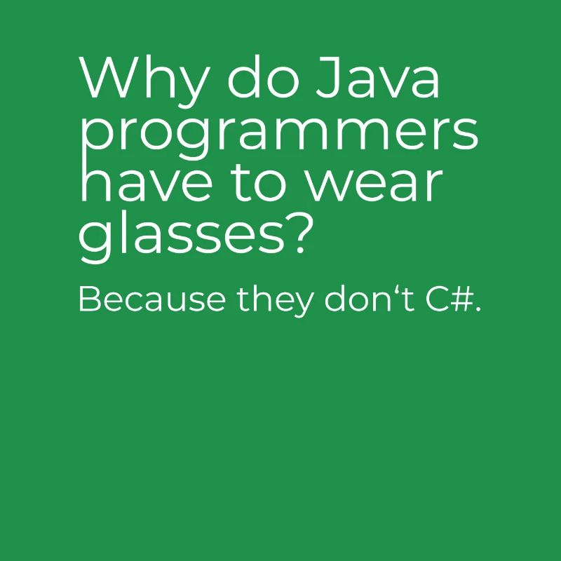 Why do Java programmers have to wear glasses?