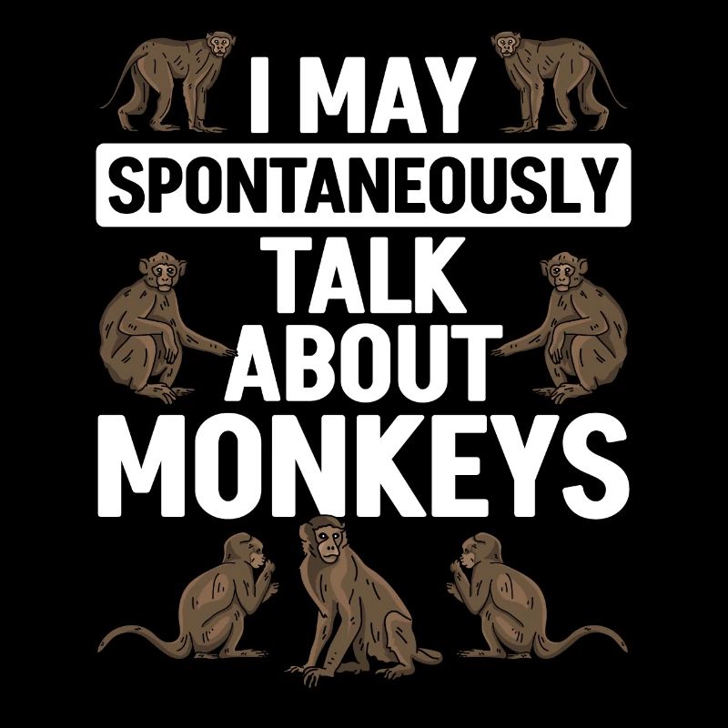 I may spontaneously talk about Monkeys - Orangutan