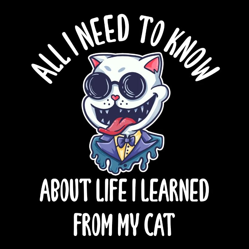 All I Need To Know About Life Cat