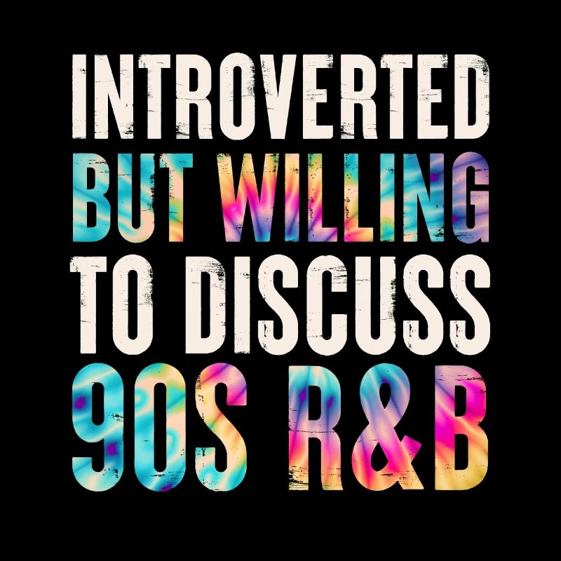 introvertiert, aber bereit, über 90s R&B Tie zu diskutieren