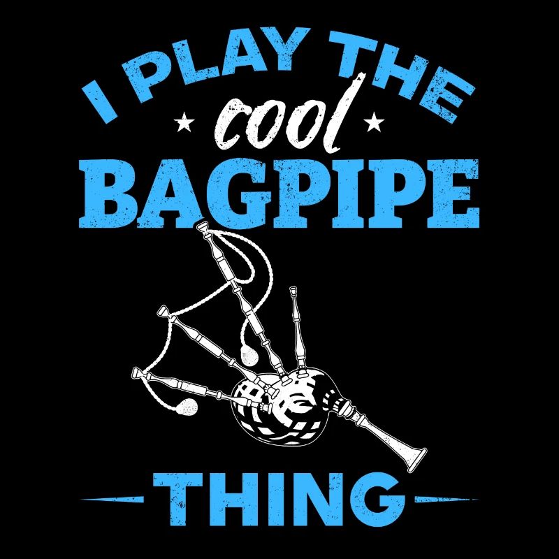 Je joue à la cornemuse cool - Bagpipe Bagpiper