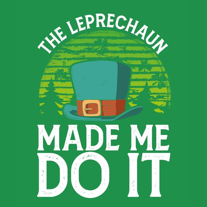 The leprechaun made me do it