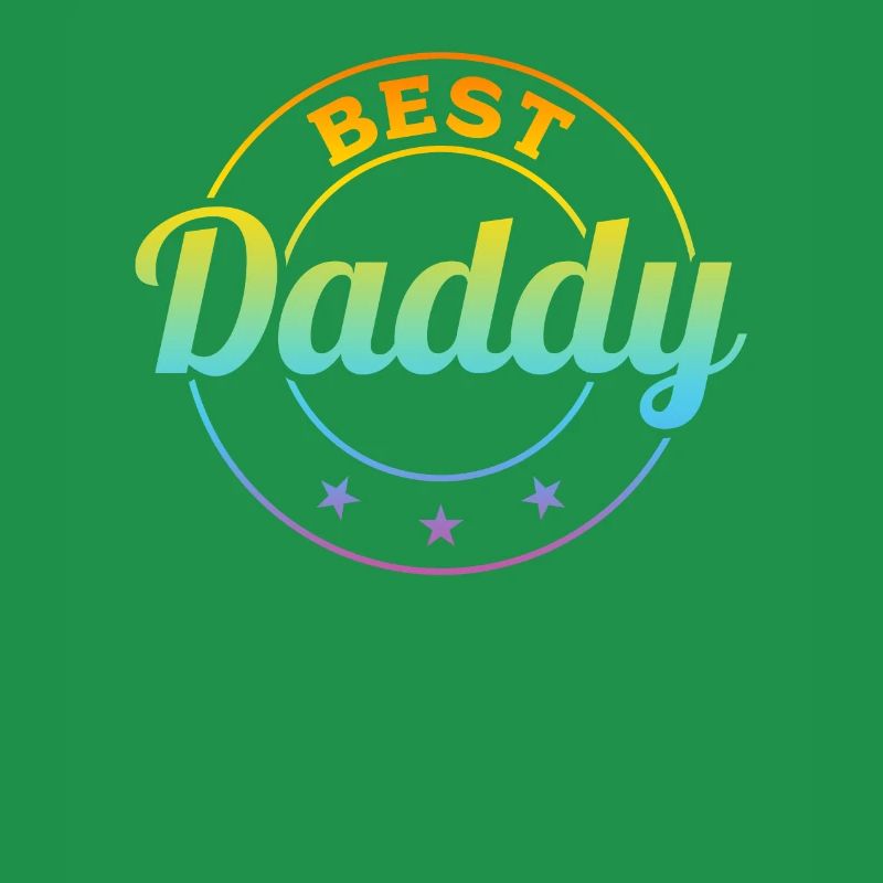 Best Daddy - Happy Father's Day Daddy