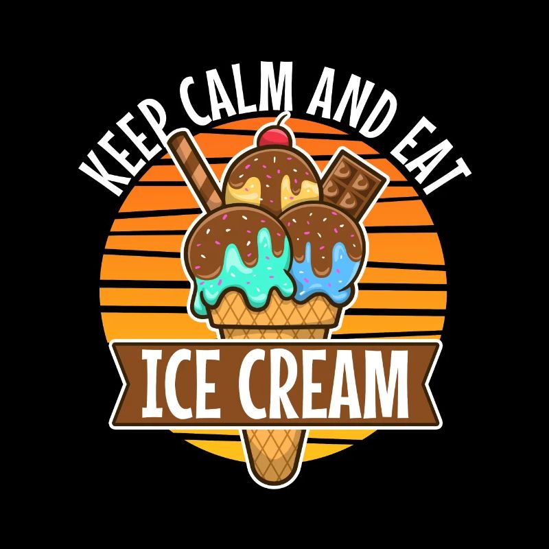 Keep calm and eat ice cream