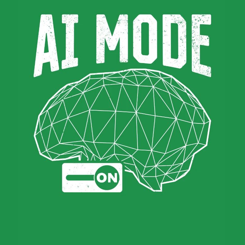 AI Artificial Intelligence Mode On - AI Mode On