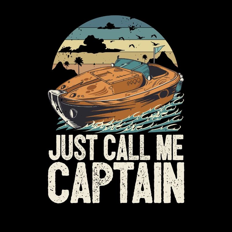 Just Call Me Captain Pontoon King Motorboating
