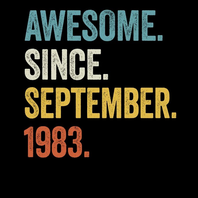 40 Years Old Awesome Since September 1983 40th