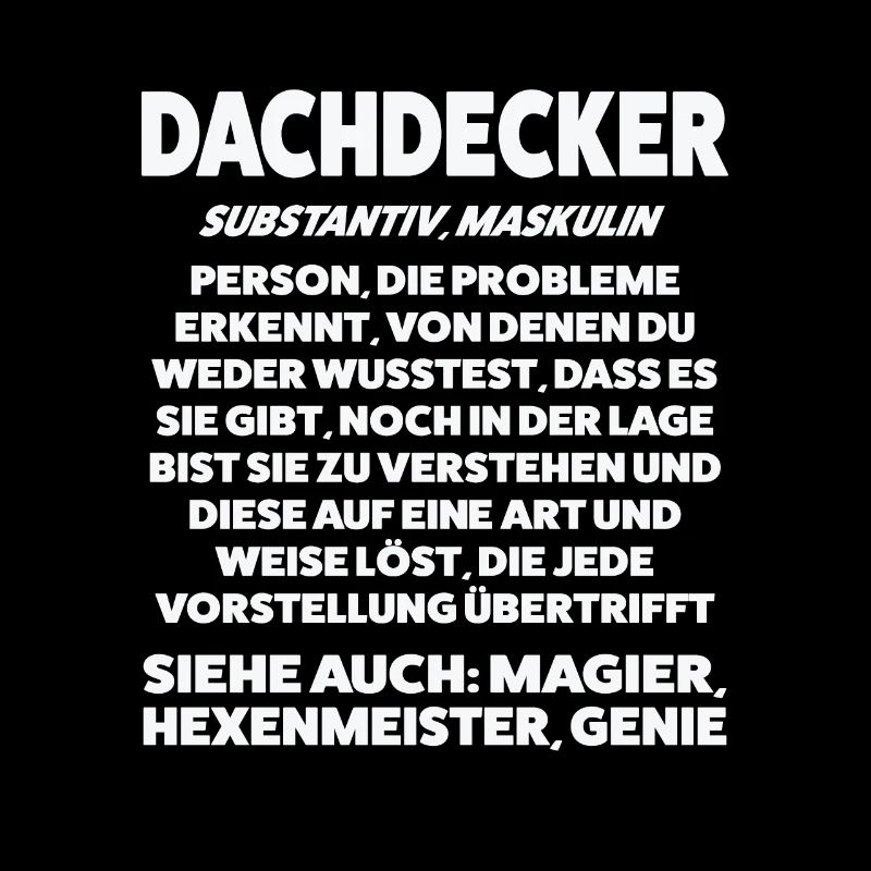 Dachdecker Beruf Dachdecken Geschenk