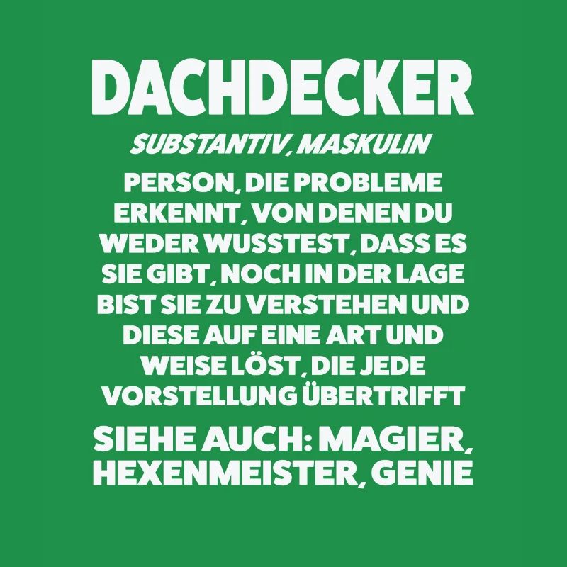 Dachdecker Beruf Dachdecken Geschenk