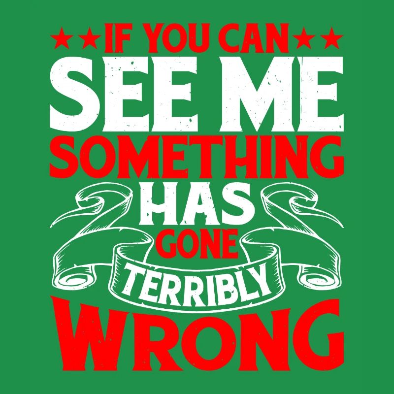 If you can see me, something has gone wrong 9