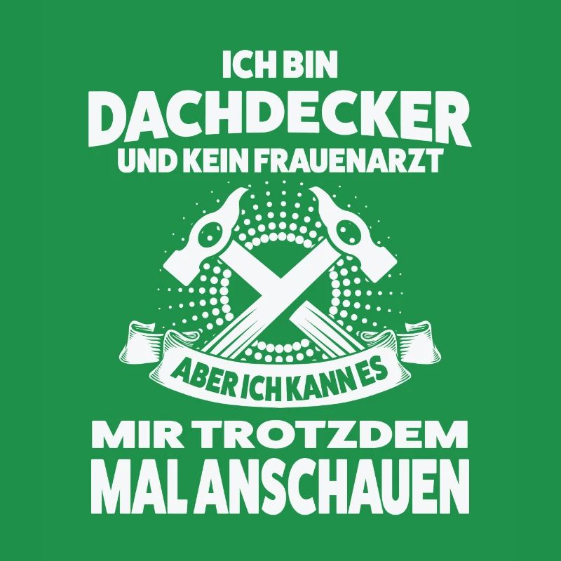 Dachdecker Beruf Dachdecken Geschenk