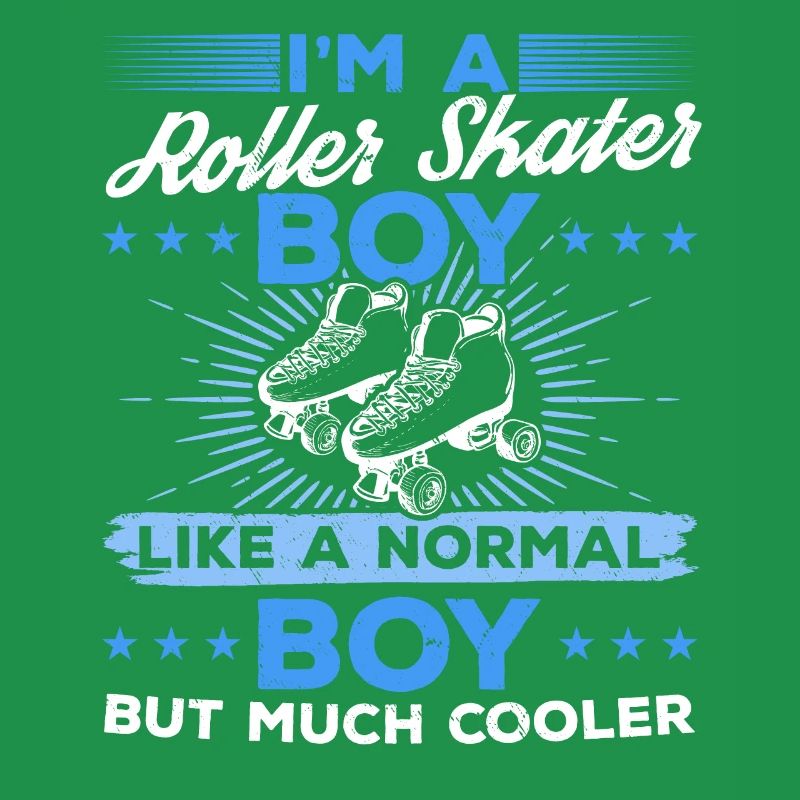 Roller Skates Roller Skating Boy - I'm A Roller Sk