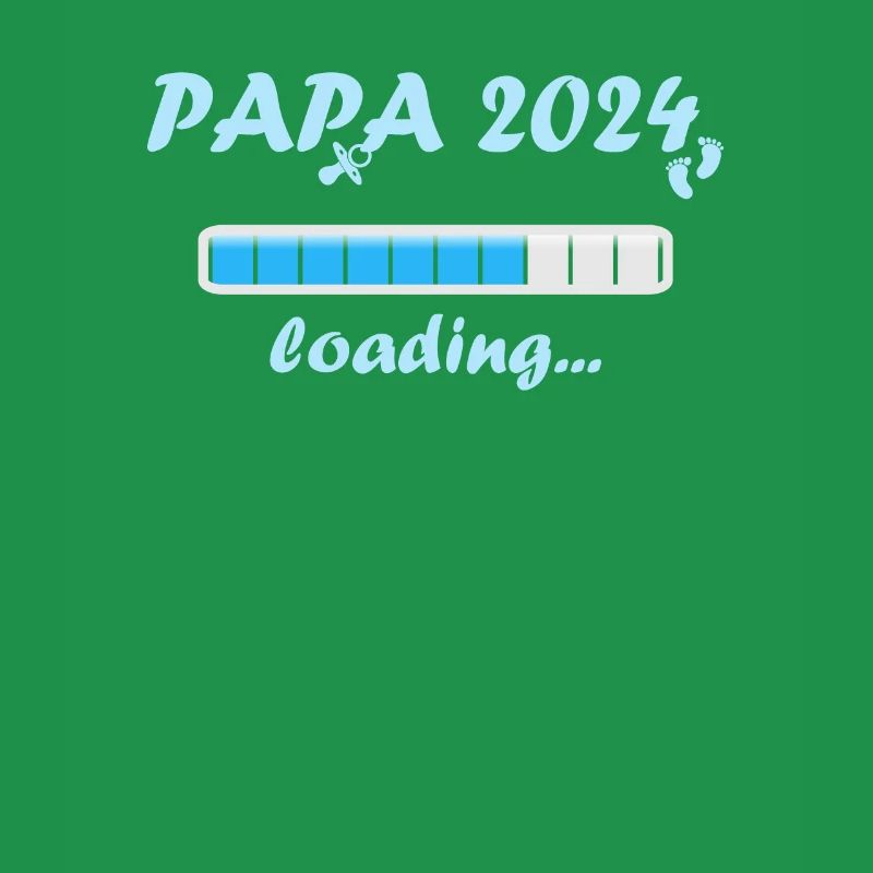Papa 2024 Loading Vaterschaft Vater Werden Dad