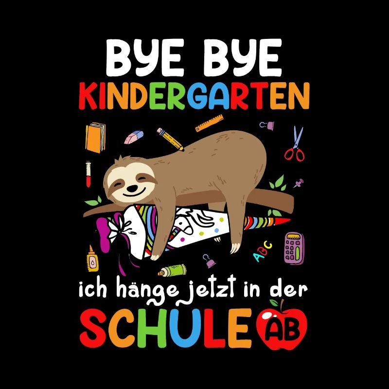 Bye Bye Kindergarten Ich Hänge Jetzt In Der Schule
