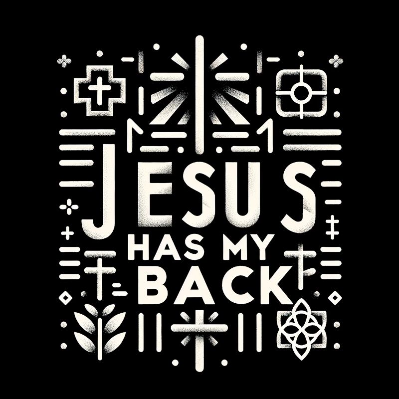 Jesus Has My Back 30