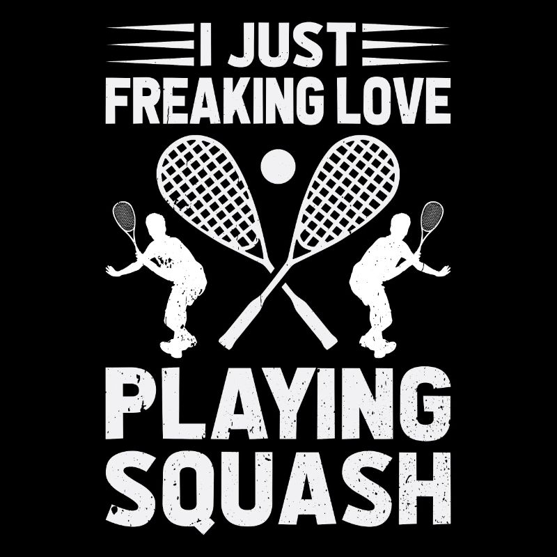 Squash Player - I just freaking love playing Squas