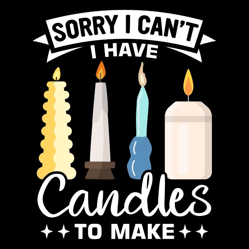 Drôle de fabricant de bougies Candle Maker Saying