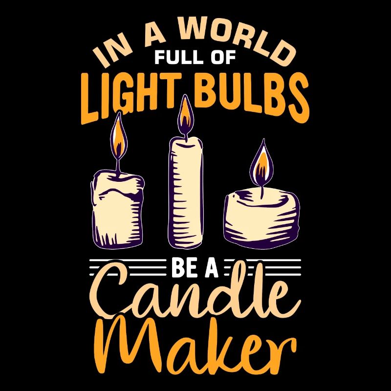 Drôle de fabricant de bougies Candle Maker Saying