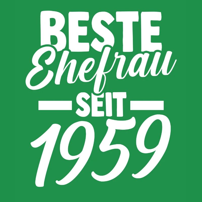 Valentinstag Beste Ehefrau Seit 1959