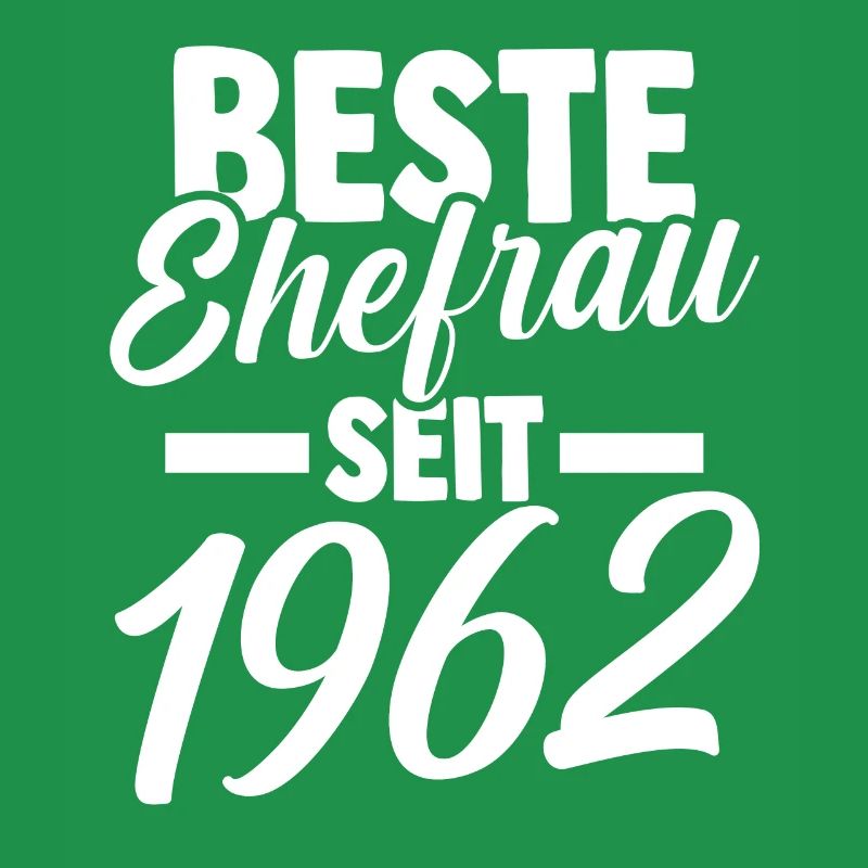Valentinstag Beste Ehefrau Seit 1962