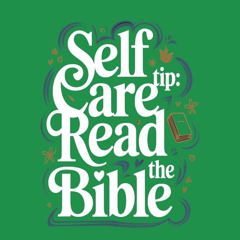 Self Care Tip Read The Bible
