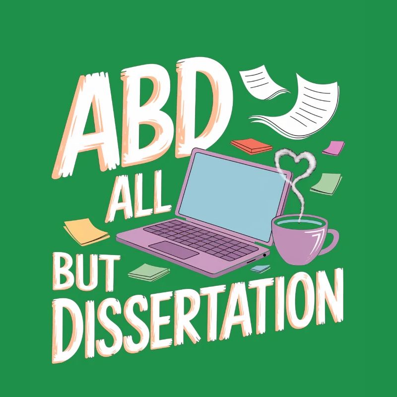ABD All But Dissertation 4