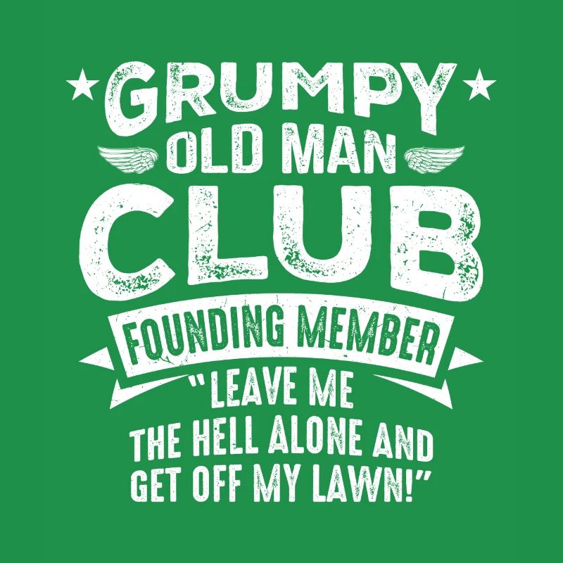 Grumpy Old Man Grumpy