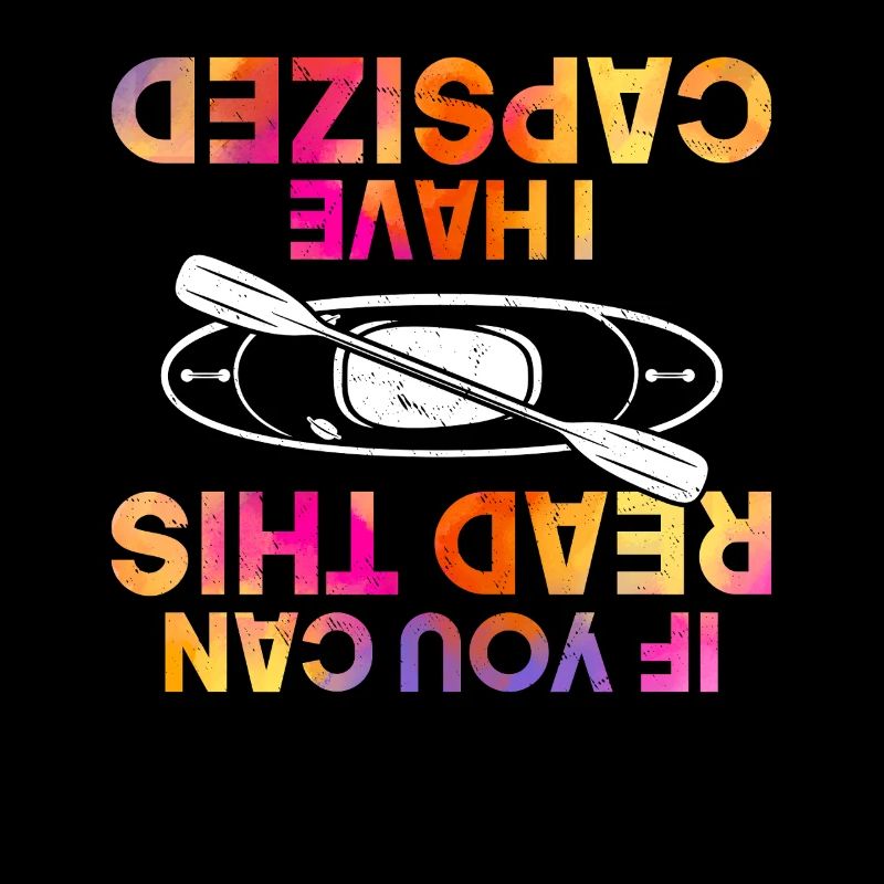 If You Can Read This I Have Capsized - Funny